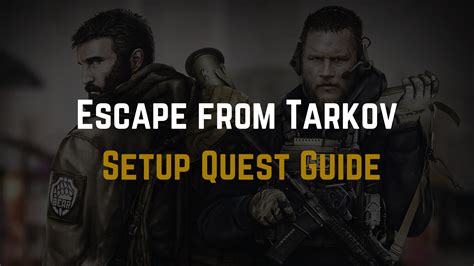 tarkov setup quest tips